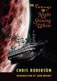 The Voyage of Night Shining White