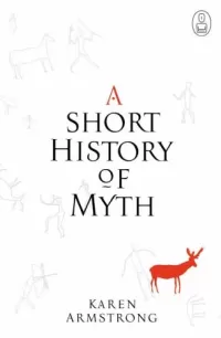 A Short History of Myth