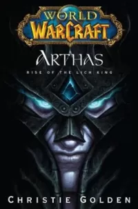 Arthas: The Rise of the Lich King