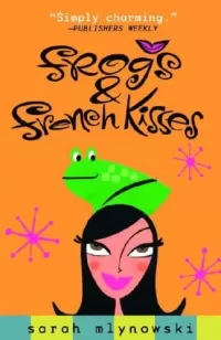 Frogs and French Kisses