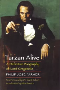 Tarzan Alive: A Definitive Biography of Lord Greystoke
