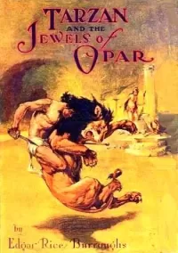 Tarzan and the Jewels of Opar