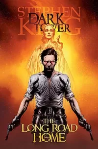 The Dark Tower: The Long Road Home