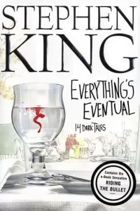Everything's Eventual: 14 Dark Tales