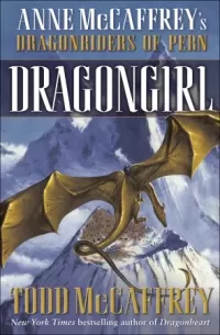Anne McCaffrey's Dragonriders of Pern: Dragongirl