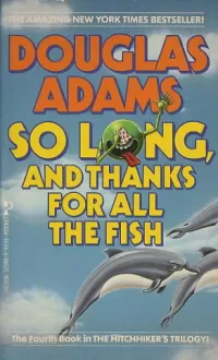 So Long, and Thanks for All the Fish