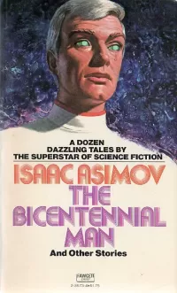 The Bicentennial Man and Other Stories