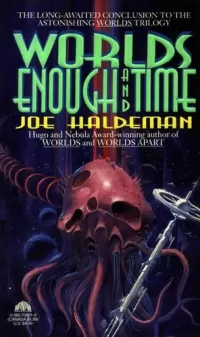 Worlds Enough and Time