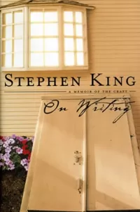 On Writing: A Memoir of the Craft
