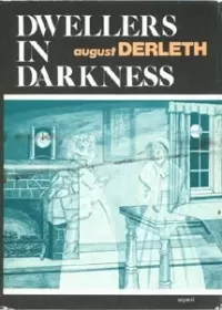 Dwellers in Darkness