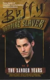 The Xander Years, Vol. 2