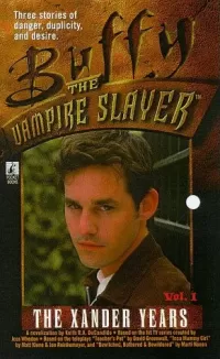 The Xander Years, Vol. 1