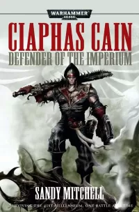 Ciaphas Cain: Defender of the Imperium