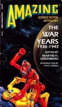 Amazing Science Fiction Anthology: The War Years 1936-1945