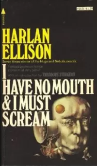 I Have No Mouth and I Must Scream