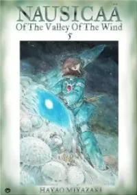 Nausicaä of the Valley of the Wind, Vol. 5