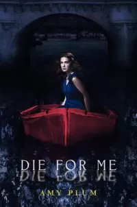 Die for Me