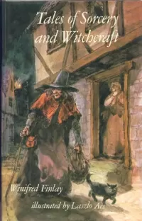 Tales of Sorcery and Witchcraft