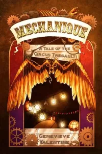 Mechanique: A Tale of the Circus Tresaulti