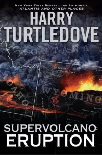Supervolcano: Eruption