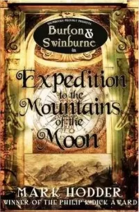 Burton &amp; Swinburne in Expedition to the Mountains of the Moon