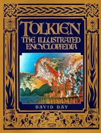 Tolkien: The Illustrated Encyclopedia