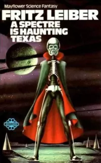 A Spectre is Haunting Texas