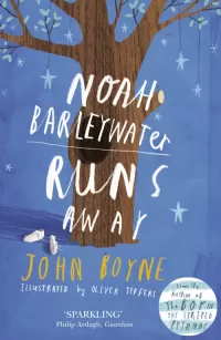 Noah Barleywater Runs Away