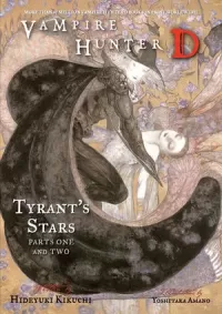 Tyrant's Stars: Parts One and Two