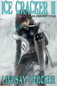 Ice Cracker II (and Other Short Stories)