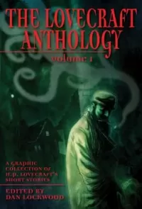 The Lovecraft Anthology: Volume I