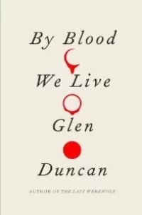 By Blood We Live