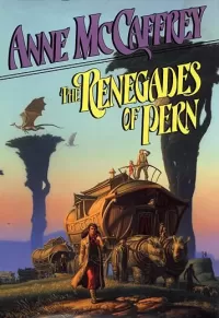 The Renegades of Pern