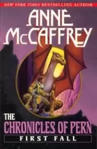 The Chronicles of Pern: First Fall