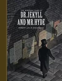 The Strange Case of Dr. Jekyll and Mr. Hyde