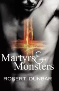 Martyrs &amp; Monsters
