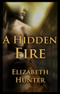 A Hidden Fire