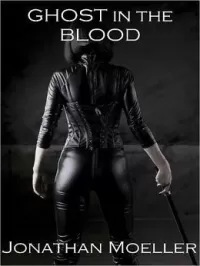 Ghost in the Blood