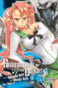 Highschool of the Dead: Volume 6