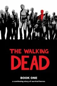 The Walking Dead: Book One