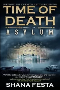 Time of Death: Asylum