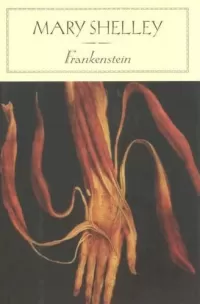 Frankenstein, Or the Modern Prometheus