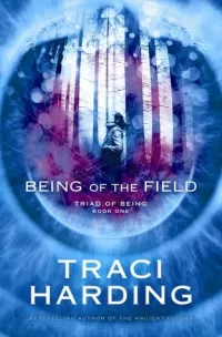 Being of the Field