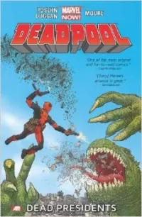 Deadpool, Volume 1: Dead Presidents
