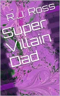 Super Villain Dad