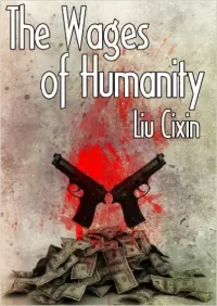 The Wages of Humanity