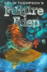 Future Eden: A Brief History of Next Time