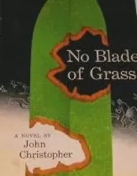 No Blade of Grass