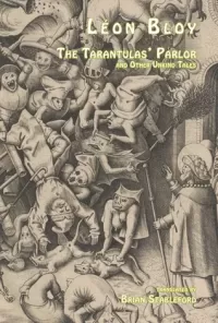 The Tarantulas' Parlor and Other Unkind Tales