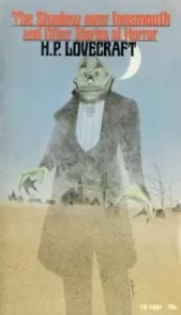 The Shadow Over Innsmouth and Other Stories of Horror